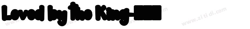Loved by the King字体转换